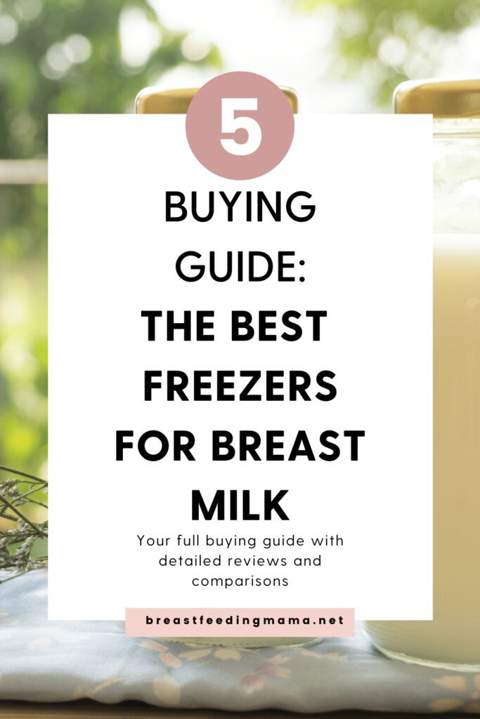 Best Freezers for Breast Milk
