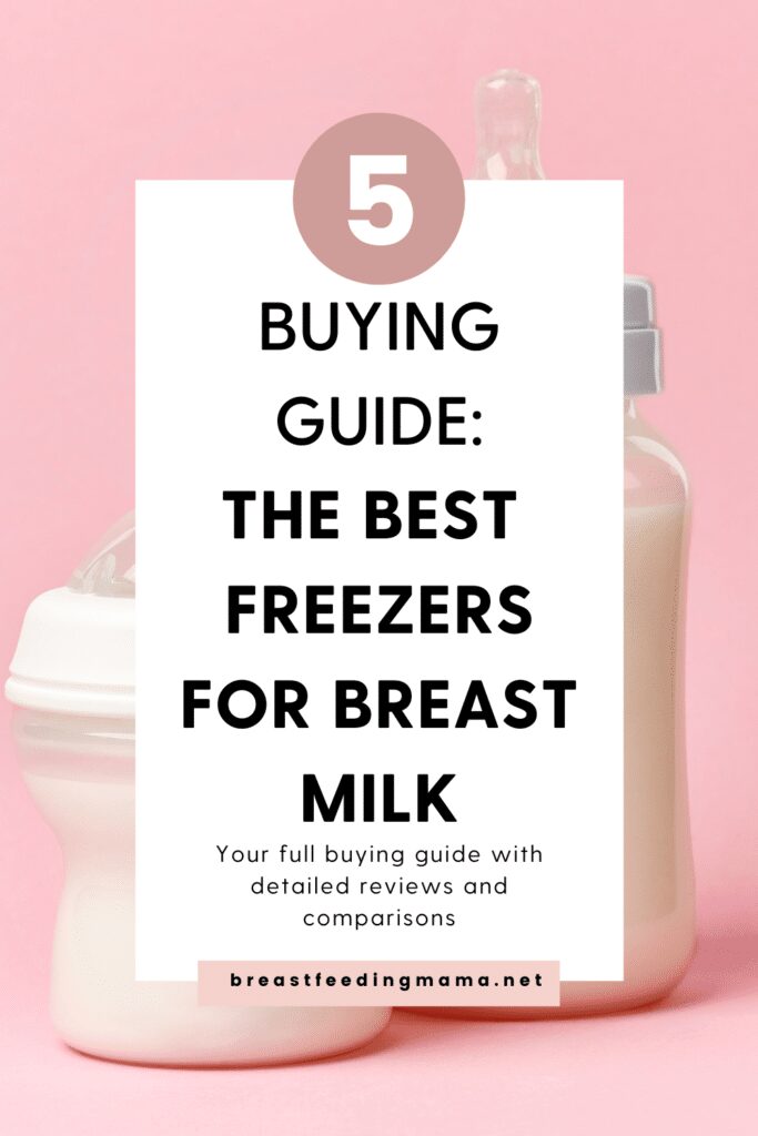 pink bottles in background with Buying guide: The best freezers for breast milk: your full buying guide with details reviews and comparisons. Breastfeedingmama.net.