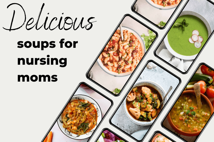 soups for breastfeeding moms