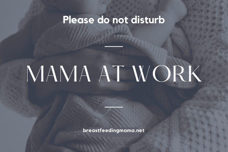 breast pumping signs for work